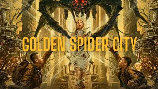 Golden Spider City 2022 Official Trailer  Mengqi Chen Wang LeiSteven Liu