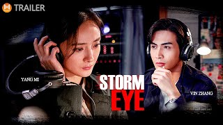 Official Trailer Storm Eye  Yang Mi Vin Zhang Wayne Liu Daisy Dai