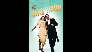 The Awful Truth 1937 Trailer