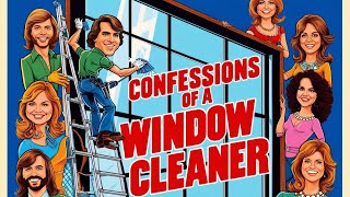 Confessions of a Window Cleaner The Saucy British Comedy That Shocked the 70s