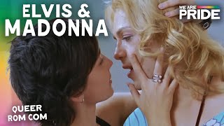 Elvis  Madonna  Full Queer Movie  Gay Romance Comedy  LGBTQIA  We Are Pride