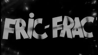 FricFrac  Bande Annonce