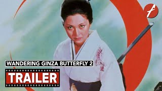 Wandering Ginza Butterfly 2 SheCat Gambler 1972    Movie Trailer  Far East Films