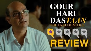 Movie Review Gour Hari Dastaan Hindi