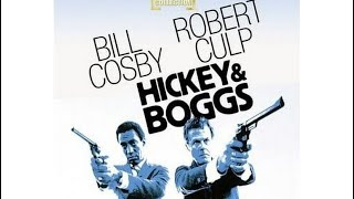 Hickey  Boggs 1972  Bill Cosby  Robert Culps Gritty Detective Thriller