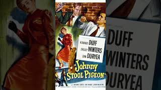 Johnny Stool Pigeon 1949