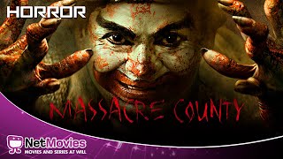 Massacre County  Full Movie in English  Horror Movie  Netmovies