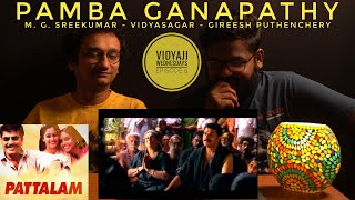 Pamba Ganapathy Song Reaction  Pattalam  Vidyasagar  Gireesh Puthenchery  M G Sreekumar  TCM