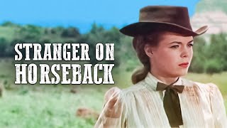 Stranger On Horseback  Joel McCrea  Full Western Movie