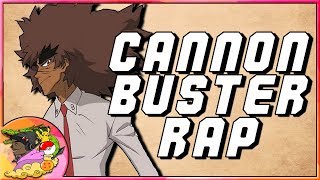 Cannon Busters Song  feat Mega Ran