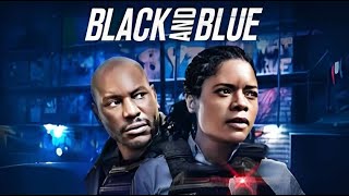 Black and Blue 2019 Full Movie  Naomie Harris Tyrese Gibson Frank Grillo  Review  Facts