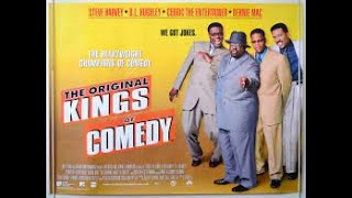 THE ORIGINAL KINGS OF COMEDY FULL MOVIE 