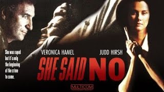 She Said No 1990  Full Movie  Veronica Hamel  Lee Grant  Ray Baker  Judd Hirsch