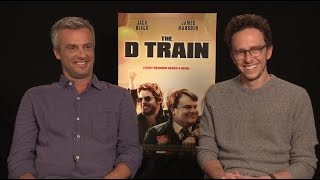 The D Train Interview WriterDirectors Andrew Mogel and Jarrad Paul