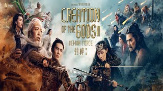 Creation of the Gods II Demon Force 2025 Official Trailer HD English Sub