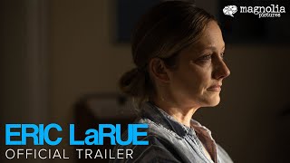 Eric LaRue  Official Trailer  Judy Greer Alexander Skarsgrd  Directed by Michael Shannon