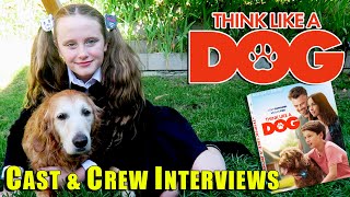Think Like a Dog  Cast  Crew Interviews  Gabriel Bateman  Gil Junger  Lindalee Rose  Lionsgate