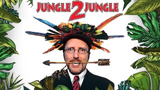 Jungle 2 Jungle  Nostalgia Critic