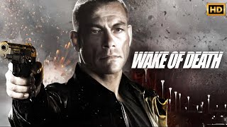 Wake Of Death 2004 Movie Action Movie  JeanClaude Van Damme Simon Yam  Review  Fact