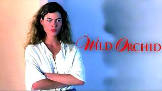 Wild Orchid 1989 RomanceDrama Full Movie Facts  Review  Mickey Rourke Carr Otis Anya Sartor