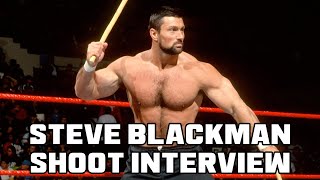 Steve Blackman Shoot Interview  Professional Wrestling Shoot Interview WWE WWF