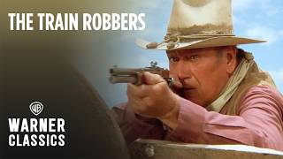 The Train Robbers  Making A Stand  Warner Classics