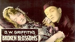 Broken Blossoms 1919 Film  Lilian Gish  DW Griffith