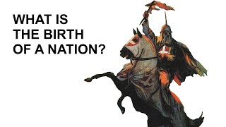 What is The Birth of A Nation 1915 