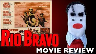 Movie Review Rio Bravo 1959 with John Wayne  Dean Martin