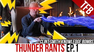 Thunder Rants Ep 1 Gun  Life Wisdom from Clint Smith