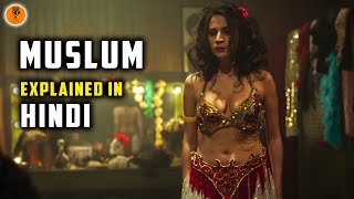 Muslum 2018 Turkish Movie Explained in Hindi  9D Production