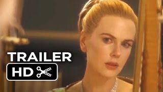 Grace Of Monaco Official UK Trailer 1 2013  Nicole Kidman Movie HD