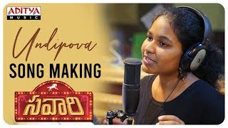 Undipova Song Making Video  Savaari Songs  Shekar Chandra  Nandu Priyanka Sharma  Spoorthi