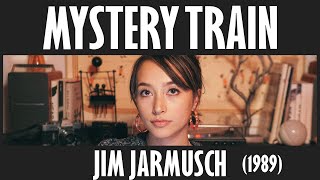 Mystery Train 1989  Annalysis  YARMOOSH