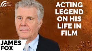 Acting Legend James Fox on His Life in Film His Son Laurence Fox  His Christian Faith