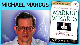MARKET WIZARDS  MICHAEL MARCUS BY JACK SCHWAGER