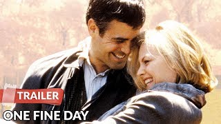 One Fine Day 1996 Trailer HD  Michelle Pfeiffer  George Clooney