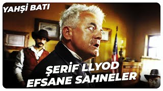 Yahi Bat erif Llyod Efsane Sahneler