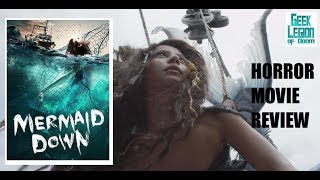 MERMAID DOWN  2019 Alexandra Bokova  Horror Movie Review