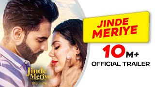 Jinde Meriye  Official Trailer  Parmish Verma  Sonam Bajwa  Pankaj Batra  Rel 24 Jan 2020