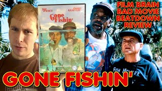 Bad Movie Beatdown Gone Fishin REVIEW