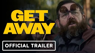 Get Away  Exclusive Official Trailer 2024 Nick Frost Aisling Bea