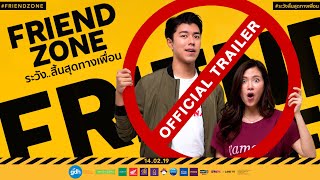 FRIEND ZONE  Official International Trailer 2019