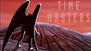 Time Wasters is More Like It Time Masters 1982 Review