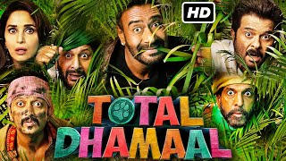 Total Dhamaal Full Movie  Ajay Devgn Anil Kapoor Madhuri Dixit Riteish Deshmukh  Facts  Review