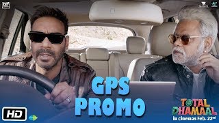 Total Dhamaal  GPS Promo  Ajay Devgn  Sanjay Mishra  Indra Kumar  Feb 22nd