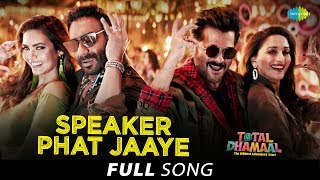 Speaker Phat Jaaye  Total Dhamaal Full Song Ajay Devgn  Madhuri D  Anil Kapoor  Jonita Gandhi