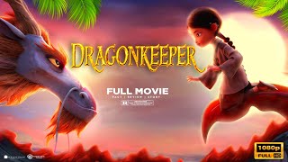 Dragonkeeper 2024 Animated Movie Full hd  Bill Nighy  Dragonkeeper Full Movie Review  Fact