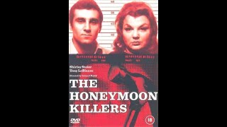 The Honeymoon Killers 1970 AKA THE CATARACT KILLERZ