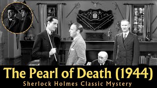  The Pearl of Death 1944  Sherlock Holmes Classic Mystery  Full Movie 